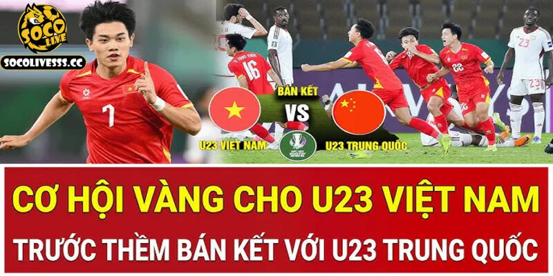 Nhận định bóng đá U23 Việt Nam vs U23 Trung Quốc